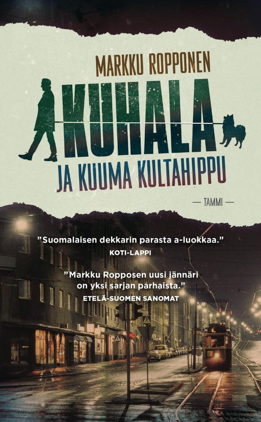 Etukansi. Markku Ropponen. Kuhala ja kuuma kultahippu.