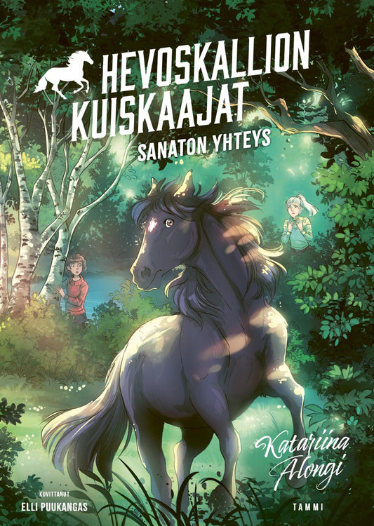 Etukansi. Katariina Alongi. Elli Puukangas. Hevoskallion kuiskaajat 1. Sanaton yhteys.