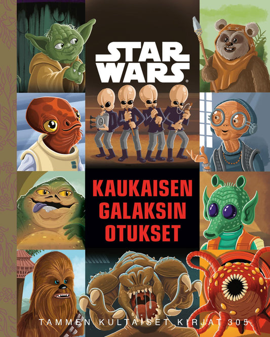 Etukansi. Thomas Macri. Chris Kennet. Star Wars. Star Wars. Kaukaisen galaksin otukset. TKK 305.