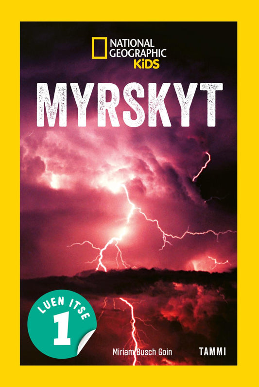 Etukansi. National Geographic. Miriam Busch Goin. National Geographic. Myrskyt.