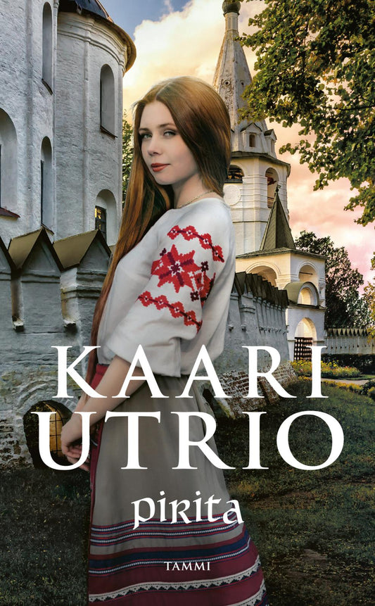Etukansi. Kaari Utrio. Pirita.