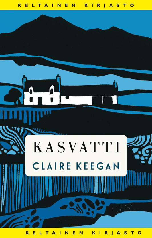 Etukansi. Claire Keegan. Kasvatti.