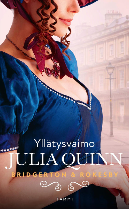 Etukansi. Julia Quinn. Bridgerton & Rokesby: Yllätysvaimo.