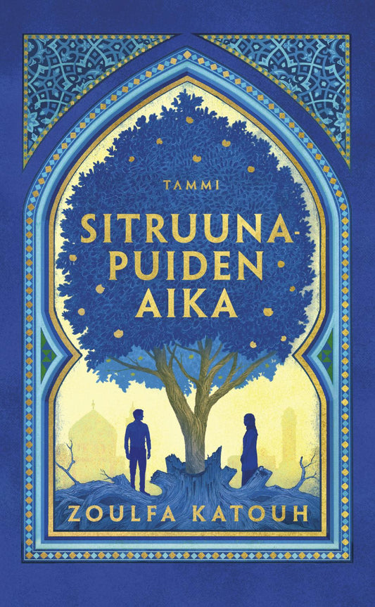 Etukansi. Zoulfa  Katouh. Sitruunapuiden aika.