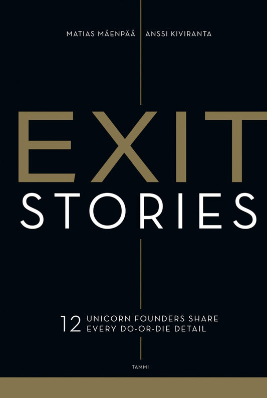 Etukansi. Anssi Kiviranta. Matias Mäenpää. Exit Stories.