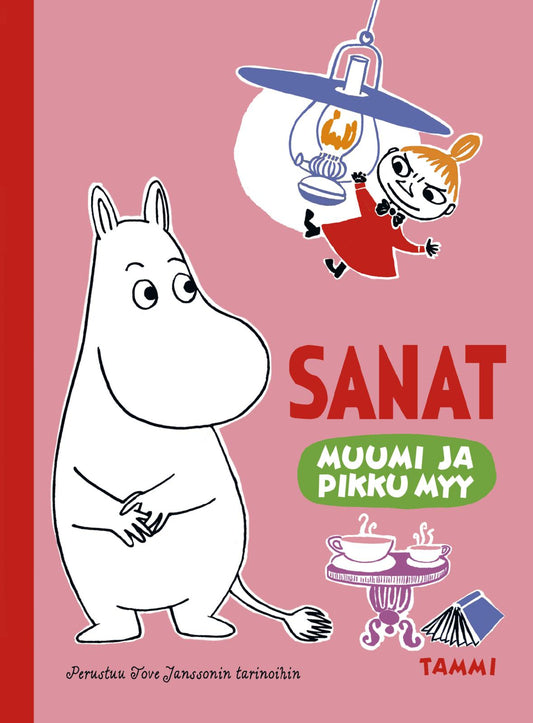 Etukansi. Riina ja Sami Kaarla. Anders Vacklin. Muumi ja Pikku Myy. Sanat.