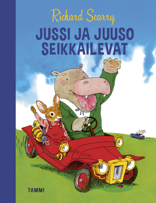 Etukansi. Richard Scarry. Richard Scarry. Jussi ja Juuso seikkailevat.