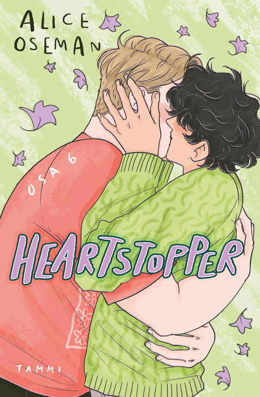 Etukansi. Alice Oseman. Alice Oseman. Heartstopper. Osa 6.