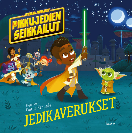 Etukansi. Star Wars. Caitlin Kennedy. Betsy Bauer. Andy Bialk. Elsa Chang. Rebecca Nelson. Star Wars. Pikkujedien seikkailut. Jedikaverukset.