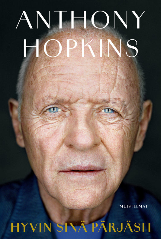 Etukansi. Anthony Hopkins. Hyvin sinä pärjäsit.