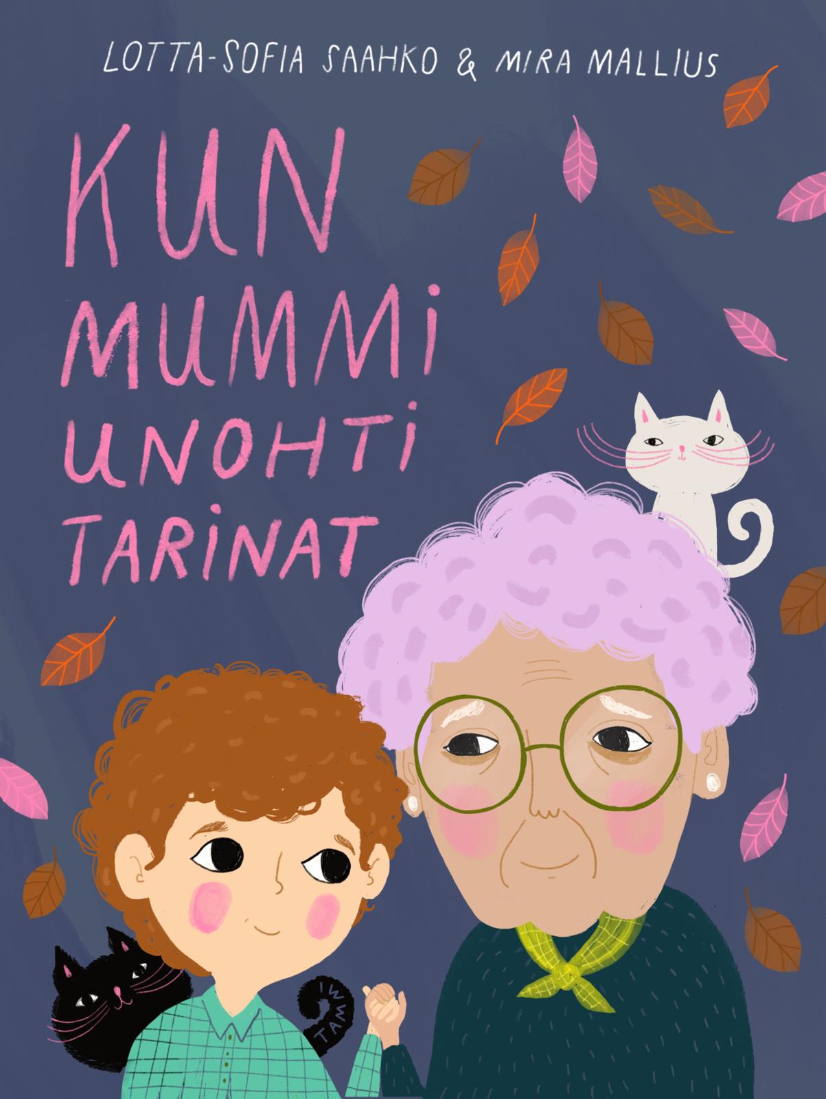 Kun mummi unohti tarinat