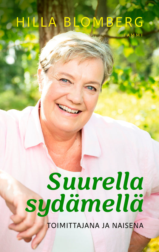 Etukansi. Hilla Blomberg. Suurella sydämellä.