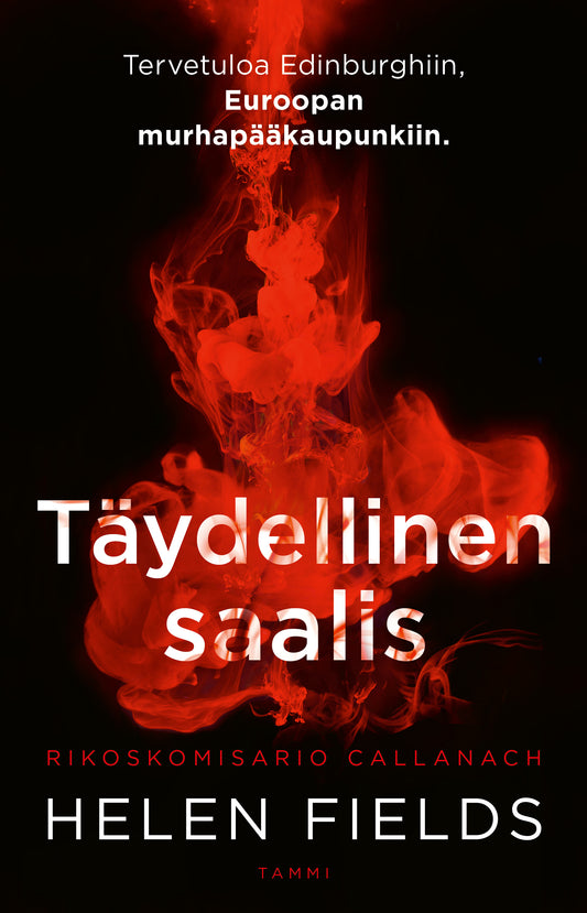 Etukansi. Helen Fields. Täydellinen saalis.