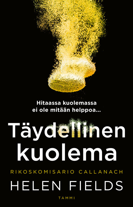 Etukansi. Helen Fields. Täydellinen kuolema.