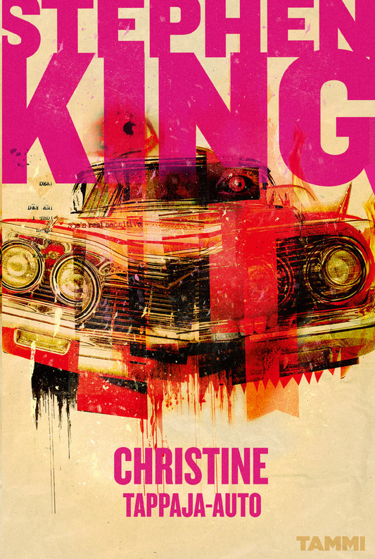 Etukansi. Stephen King. Christine tappaja-auto.