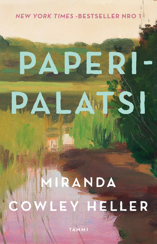 Etukansi. Miranda Cowley Heller. Paperipalatsi.