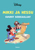 Mikki ja Hessu, suuret seikkailijat