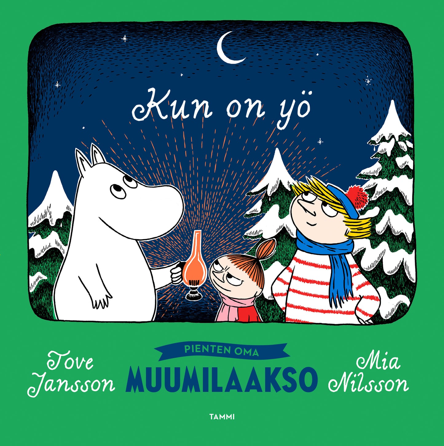 Kun on yö. Pienten oma Muumilaakso