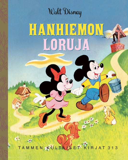 Etukansi. Disney. Disney. Hanhiemon loruja. TKK 313.