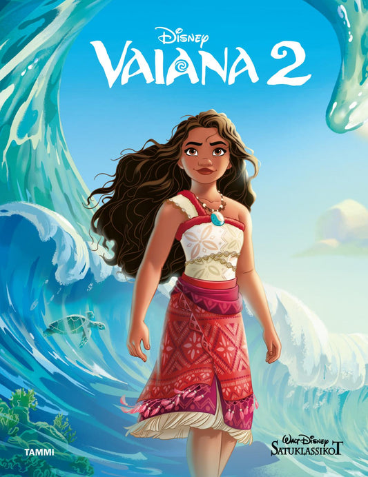 Etukansi. Disney. Disney. Vaiana 2. Satuklassikot.