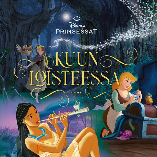 Etukansi. Disney. Disney. Prinsessat. Kuun loisteessa.