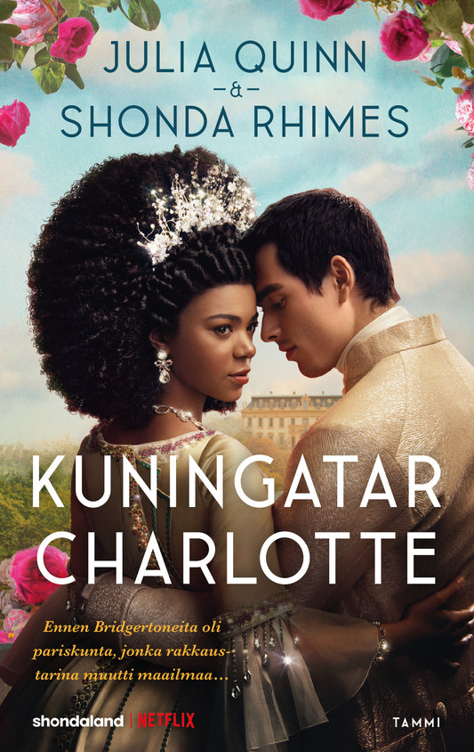 Etukansi. Julia Quinn. Shonda Rhimes. Bridgerton: Kuningatar Charlotte.