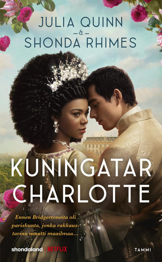 Etukansi. Julia Quinn. Shonda Rhimes. Bridgerton: Kuningatar Charlotte.