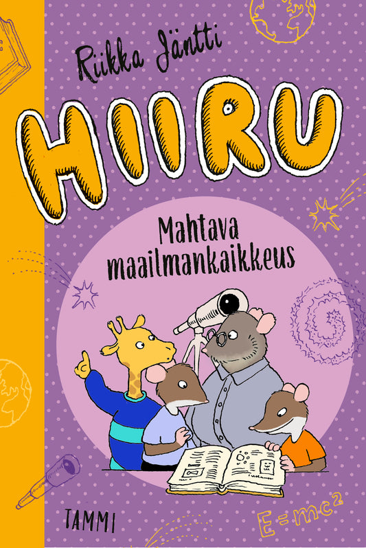 Etukansi. Riikka Jäntti. Riikka Jäntti. Hiiru. Mahtava maailmankaikkeus.