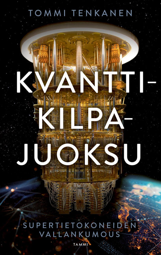 Etukansi. Tommi Tenkanen. Kvanttikilpajuoksu.