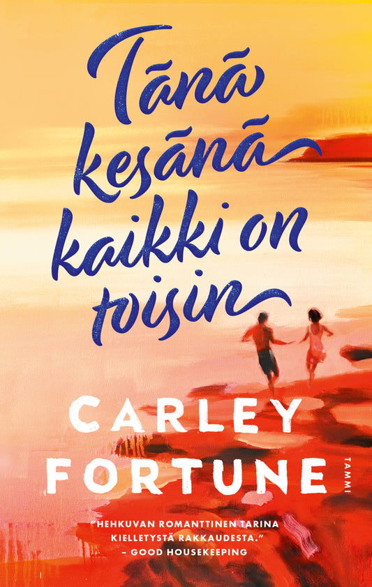 Etukansi. Carley Fortune. Tänä kesänä kaikki on toisin.