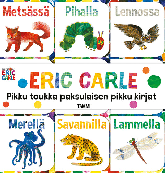 Etukansi. Eric Carle. Eric Carle. Pikku toukka paksulaisen pikku kirjat.