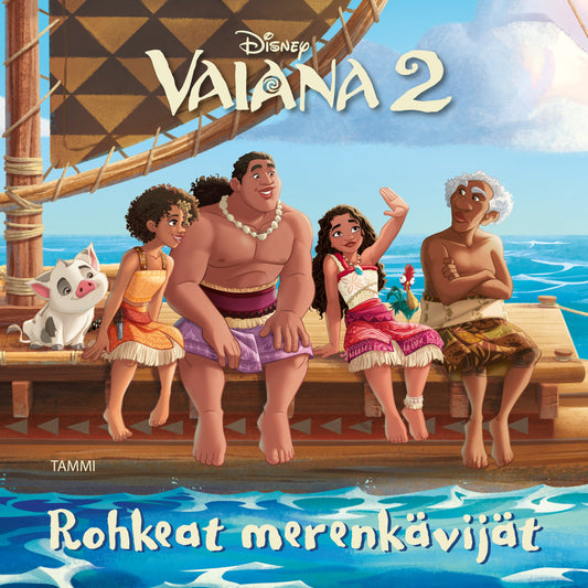 Etukansi. Disney. Erin Falligant. Disney. Vaiana 2. Rohkeat merenkävijät.