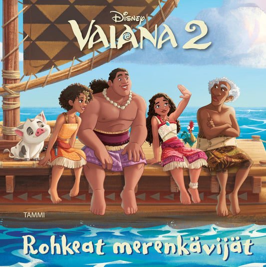 Etukansi. Disney. Erin Falligant. Disney. Vaiana 2. Rohkeat merenkävijät.