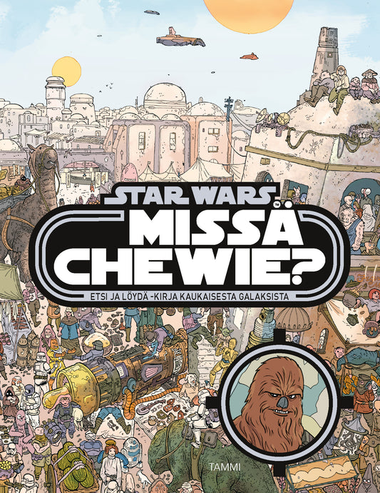 Etukansi. Star Wars. Katrina Pallant. Ulises Farinas. Star Wars. Missä Chewie?.