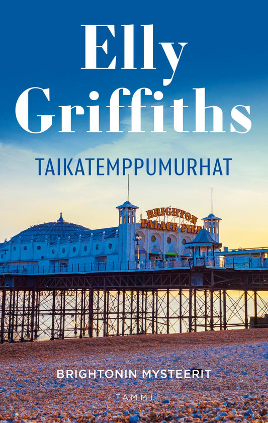 Etukansi. Elly Griffiths. Taikatemppumurhat.