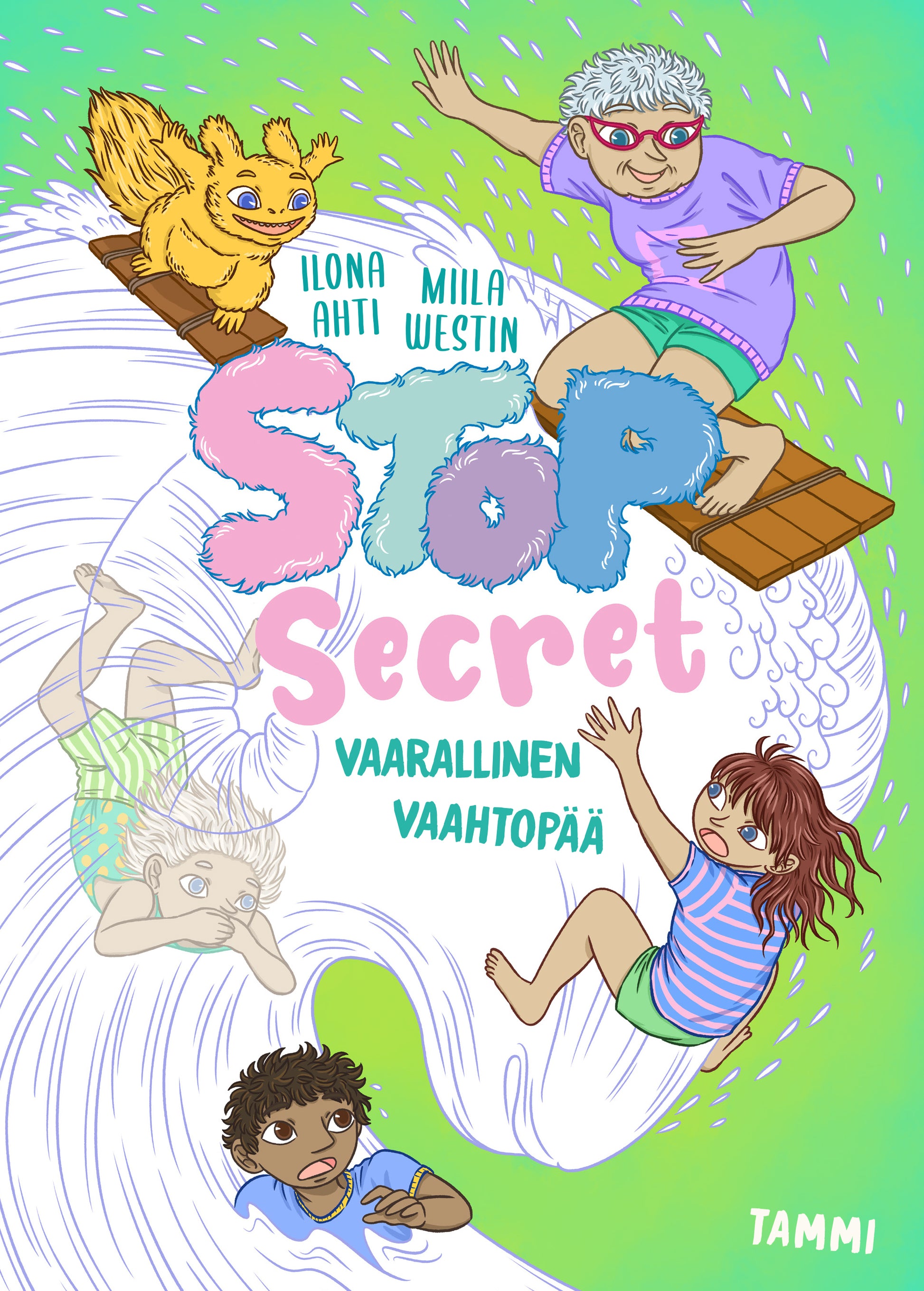 Stop Secret. Vaarallinen vaahtopää