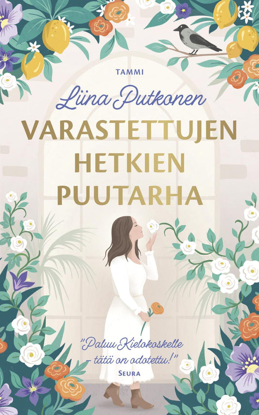 Etukansi. Liina Putkonen. Varastettujen hetkien puutarha.