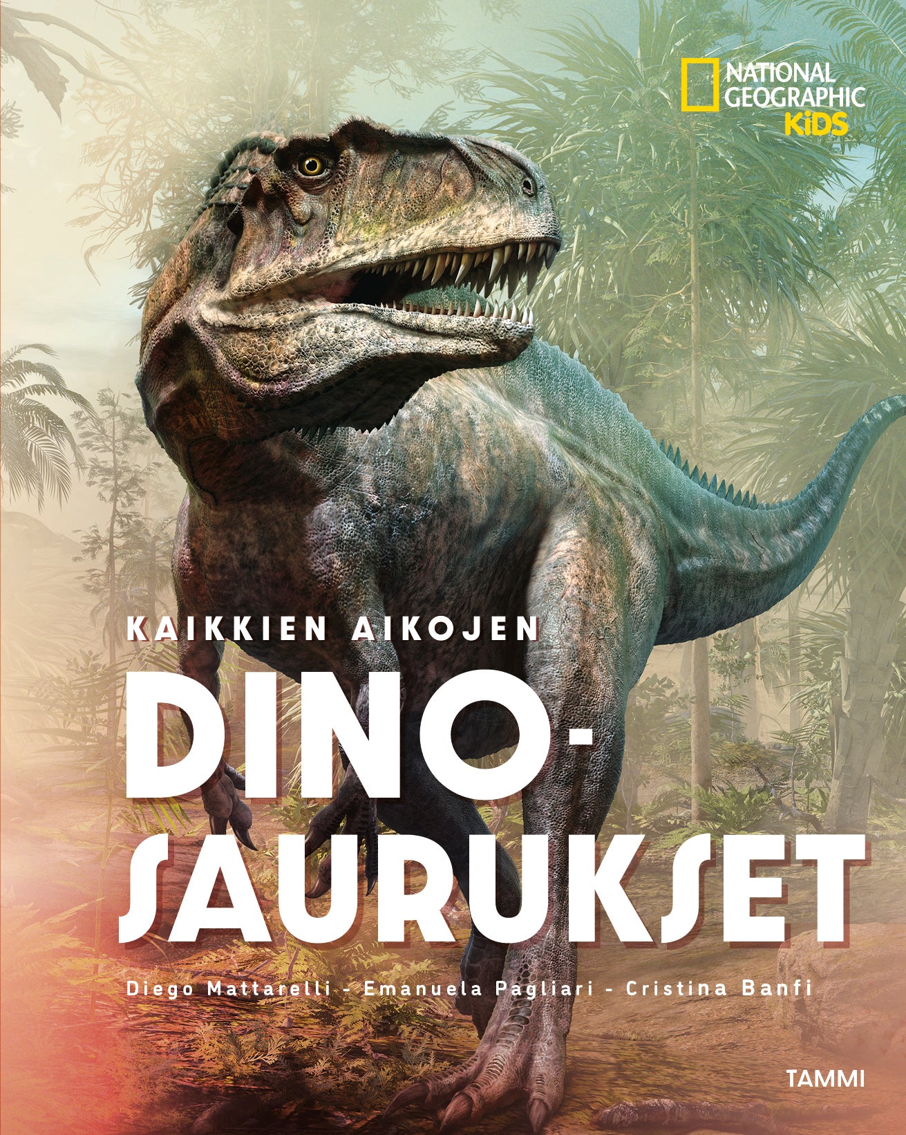National Geographic. Kaikkien aikojen dinosaurukset