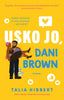 Usko jo, Dani Brown