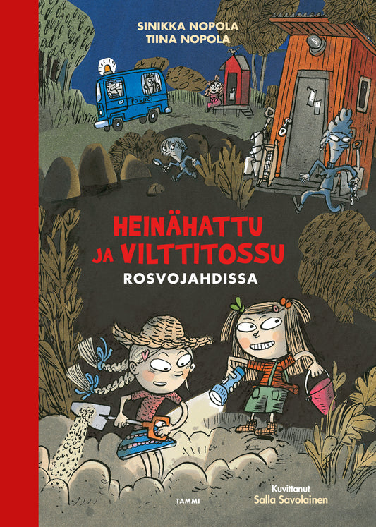 Etukansi. Tiina Nopola. Sinikka Nopola. Salla Savolainen. Heinähattu ja Vilttitossu rosvojahdissa, uusi laitos.