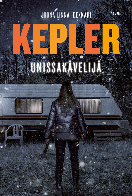 Etukansi. Lars Kepler. Unissakävelijä.