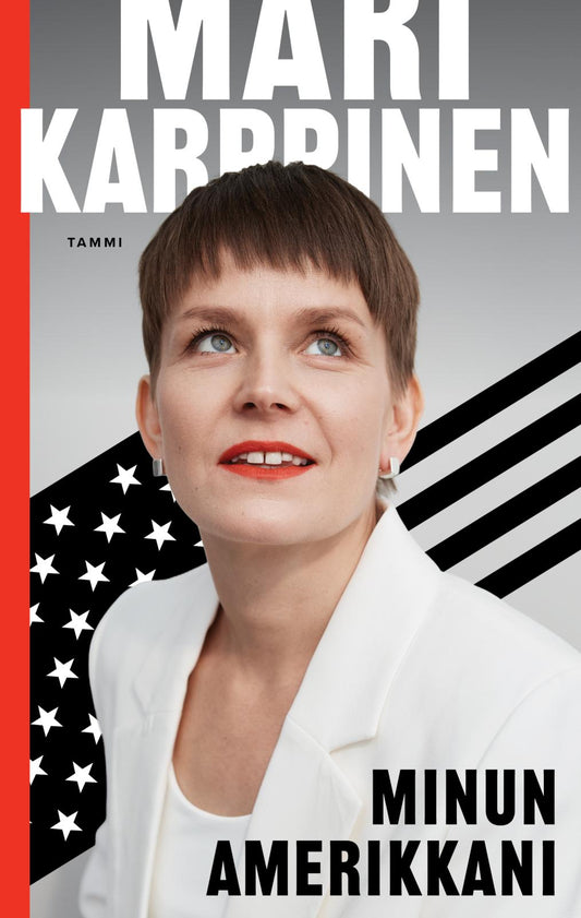 Etukansi. Mari Karppinen. Minun Amerikkani.