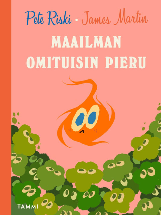 Etukansi. Pete Riski. James Martin. Maailman omituisin pieru.