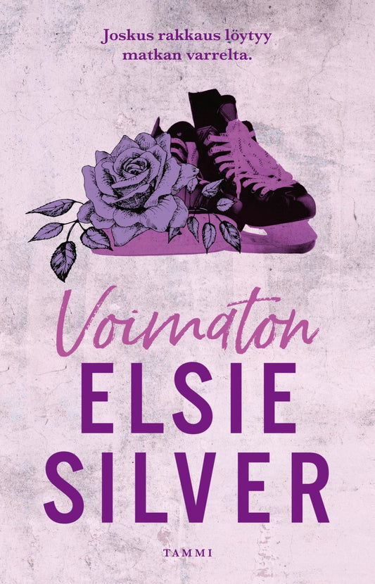 Etukansi. Elsie Silver. Voimaton.