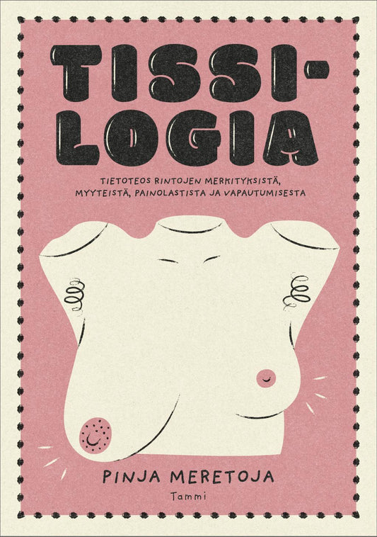 Etukansi. Pinja Meretoja. Tissilogia (signeerattu).