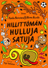 Hillittömän hulluja satuja