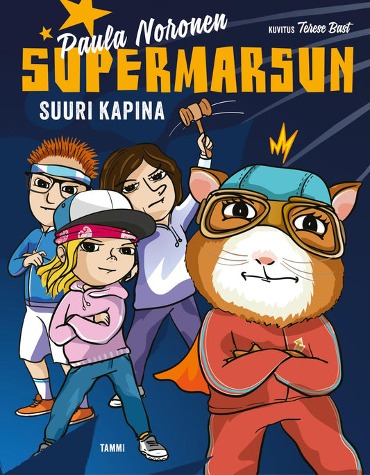 Etukansi. Paula Noronen. Terese Bast. Supermarsun suuri kapina.