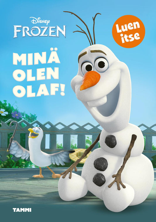 Etukansi. Disney. Andrea Posner-Sanchez. Disney. Frozen. Minä olen Olaf! Luen itse.