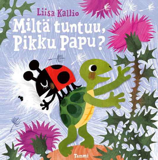 Etukansi. Liisa Kallio. Liisa Kallio. Miltä tuntuu, Pikku Papu?.