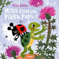 Miltä tuntuu, Pikku Papu?